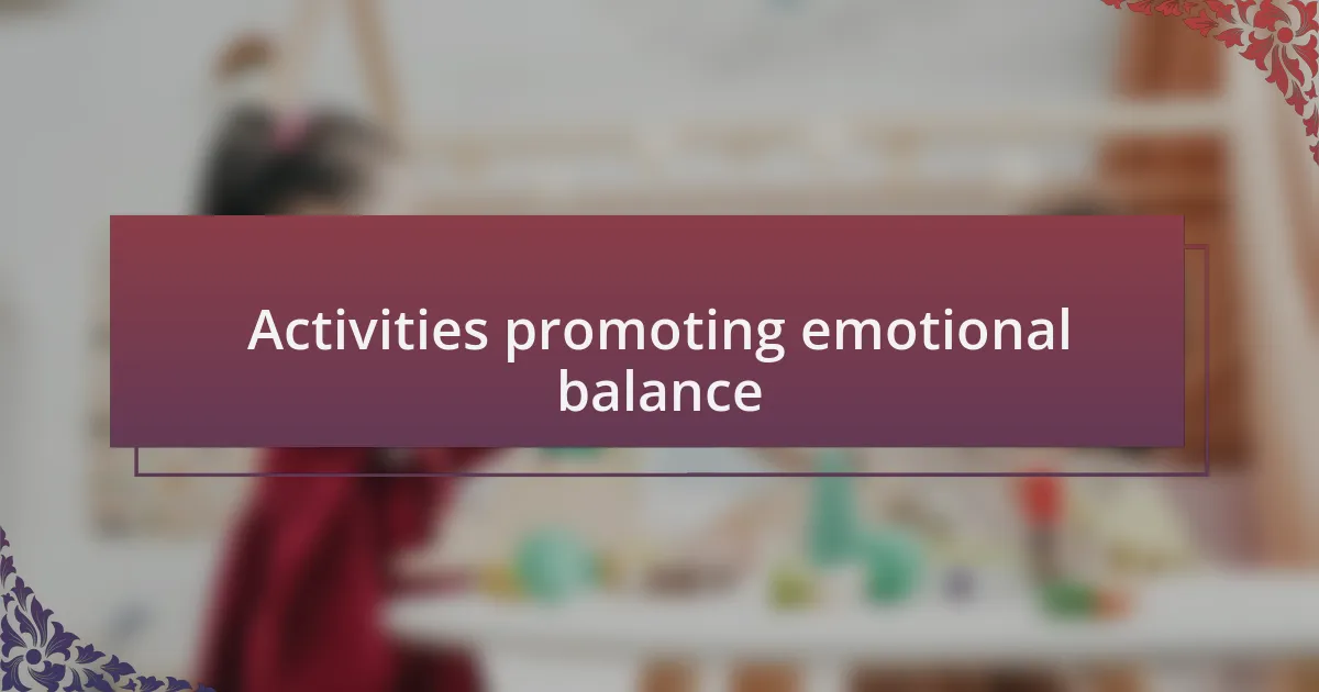 Activities promoting emotional balance