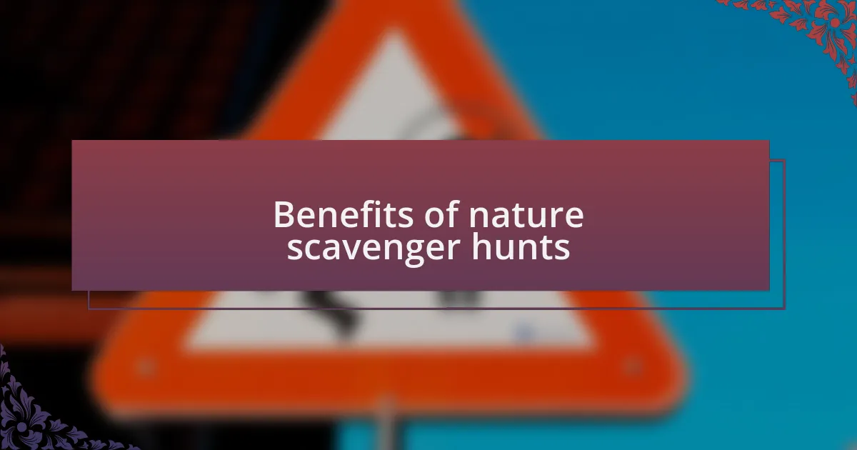 Benefits of nature scavenger hunts