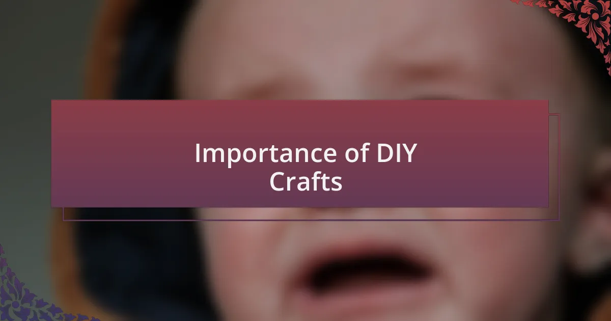 Importance of DIY Crafts