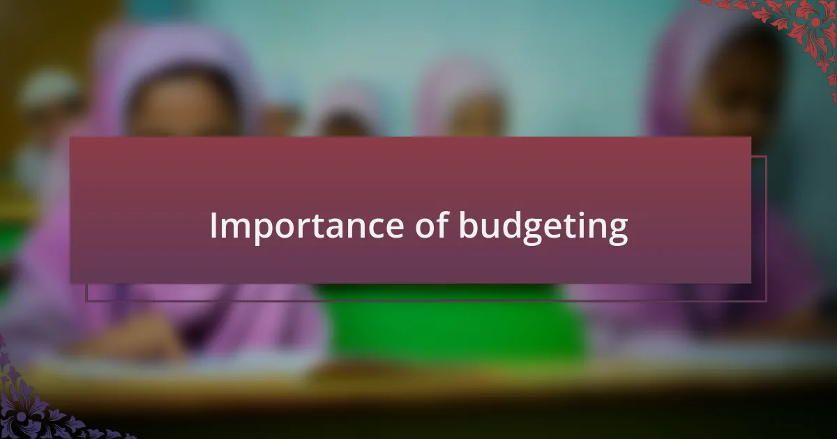 Importance of budgeting