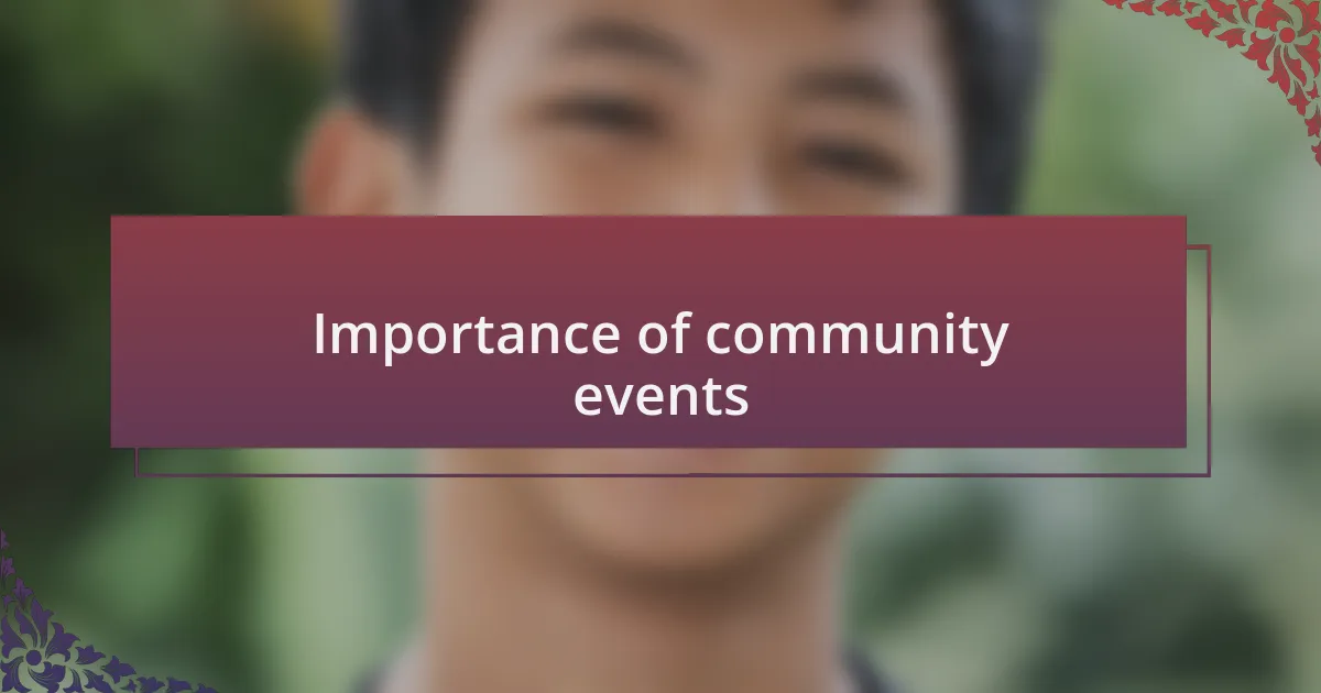 Importance of community events
