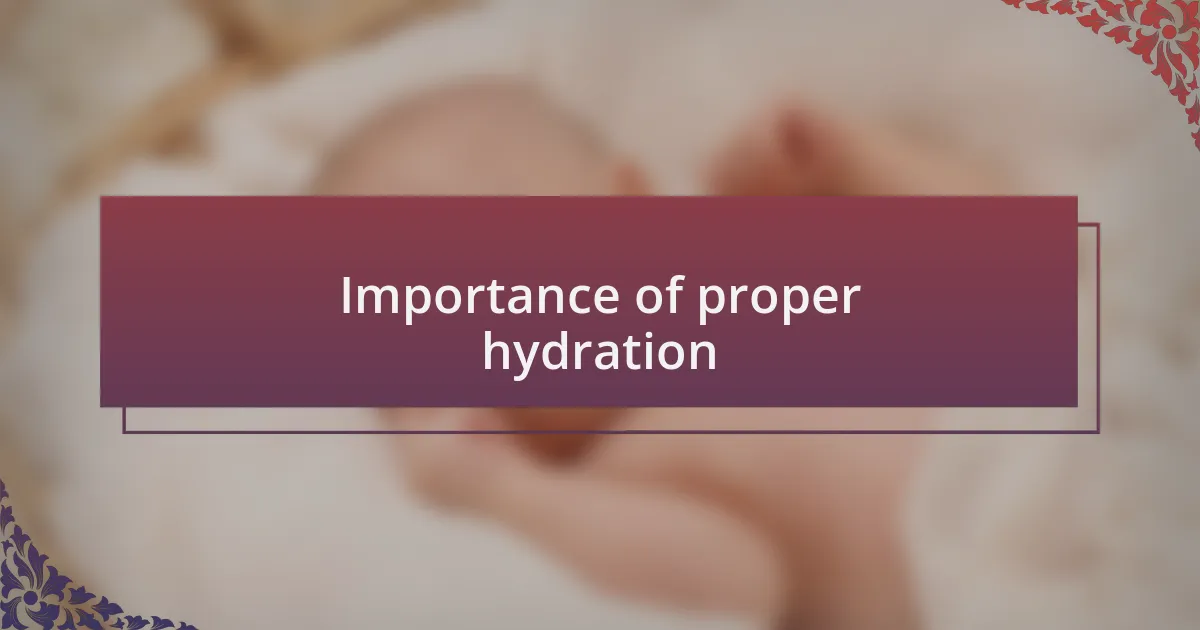 Importance of proper hydration