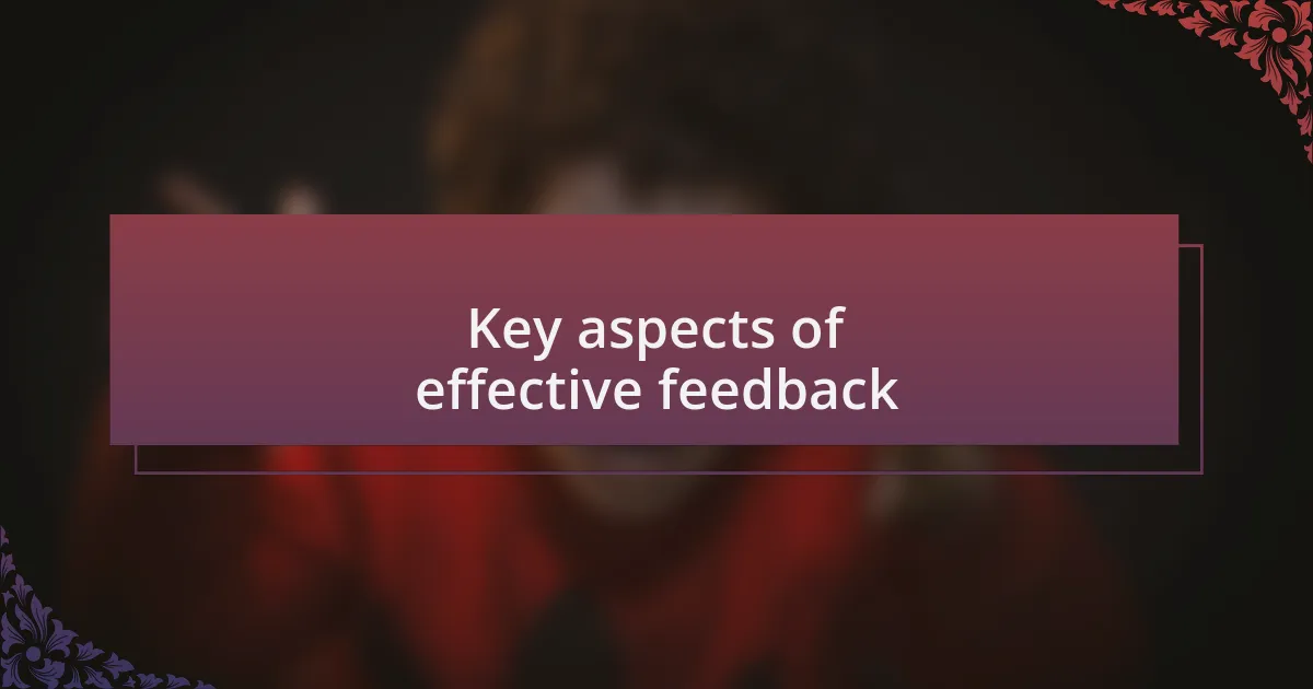 Key aspects of effective feedback