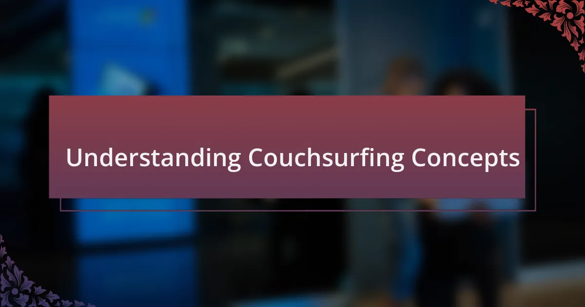 Understanding Couchsurfing Concepts